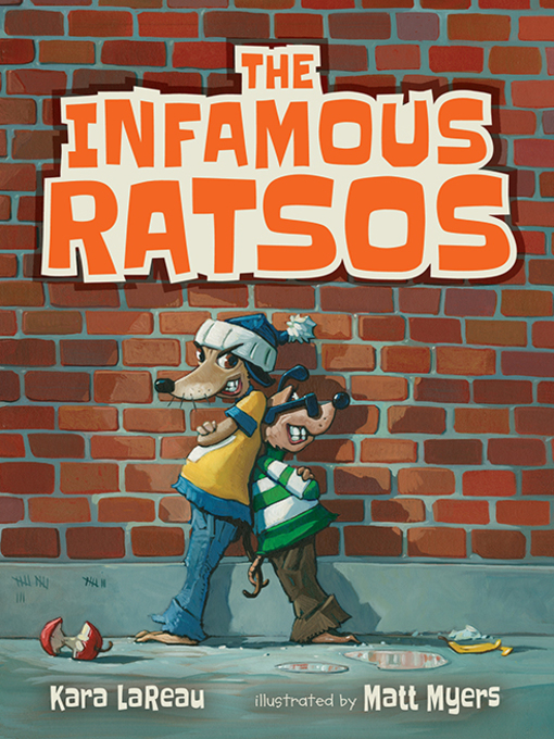 Title details for The Infamous Ratsos by Kara LaReau - Available